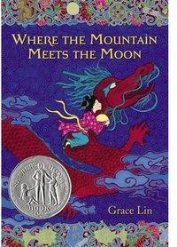 Vorderes Coverbild Where the Mountain Meets the Moon (Newbery Honor Book)