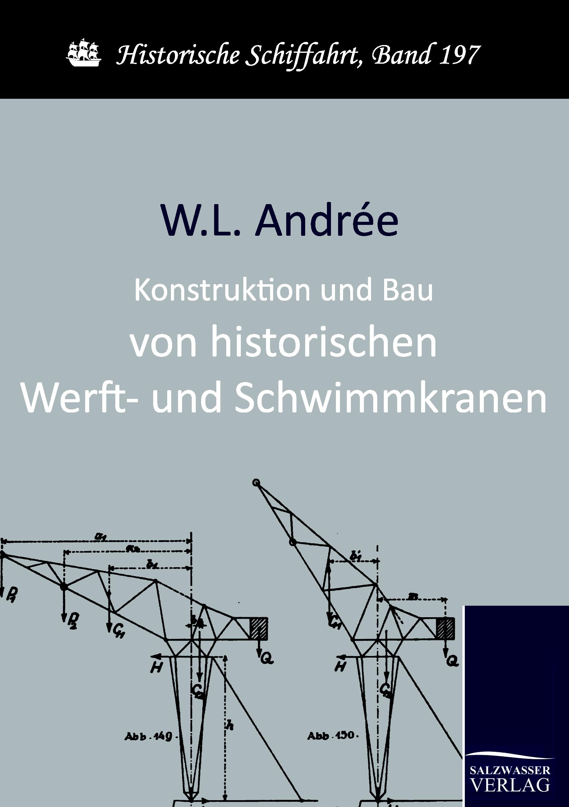 Vorderes Coverbild Konstruktion und Bau von historischen Werft- und Schwimmkranen