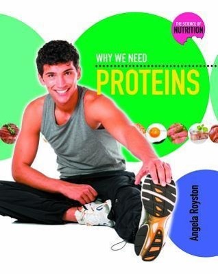 Vorderes Coverbild Why We Need Proteins