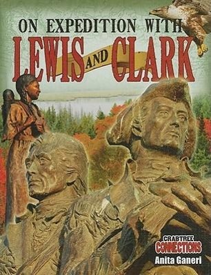Vorderes Coverbild On Expedition with Lewis and Clark