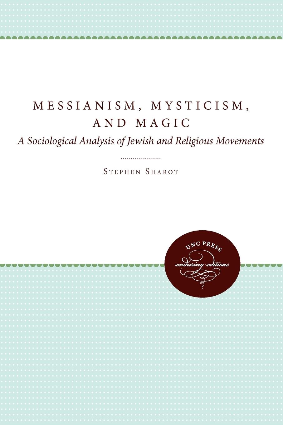 Vorderes Coverbild Messianism, Mysticism, and Magic