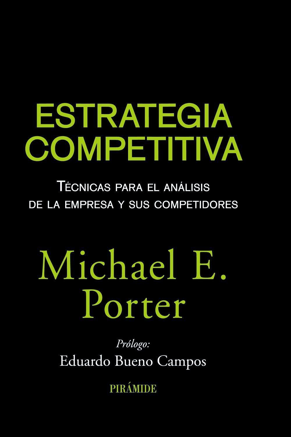Vorderes Coverbild Estrategia competitiva : técnicas para el análisis de la empresa y sus competidores