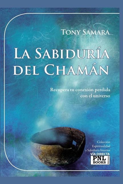 Vorderes Coverbild La sabiduría del chamán