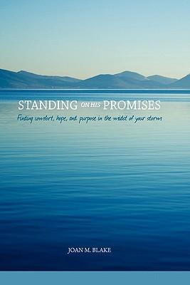 Vorderes Coverbild Standing on His Promises: Finding Comfort, Hope, and Purpose in the Midst of Your Storm