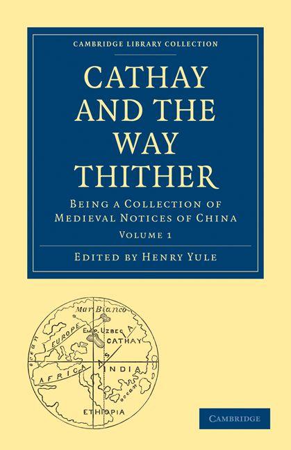 Vorderes Coverbild Cathay and the Way Thither