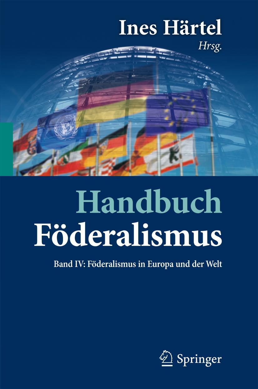 Vorderes Coverbild Handbuch Föderalismus - Föderalismus als demokratische Rechtsordnung und Rechtskultur in Deutschland, Europa und der Welt