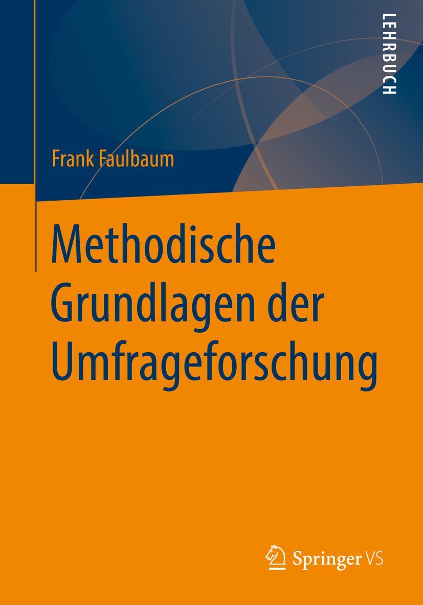 Vorderes Coverbild Methodische Grundlagen der Umfrageforschung