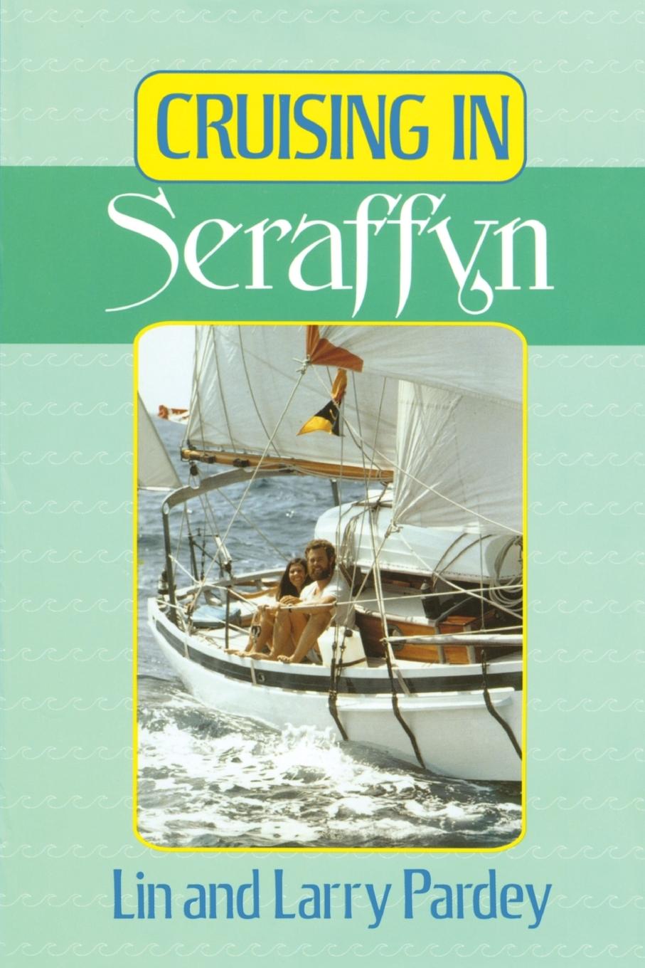 Vorderes Coverbild Cruising in Seraffyn