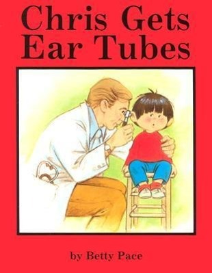 Vorderes Coverbild Chris Gets Ear Tubes