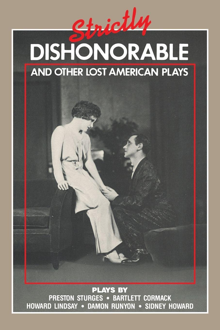 Vorderes Coverbild Strictly Dishonorable and Other Lost American Plays