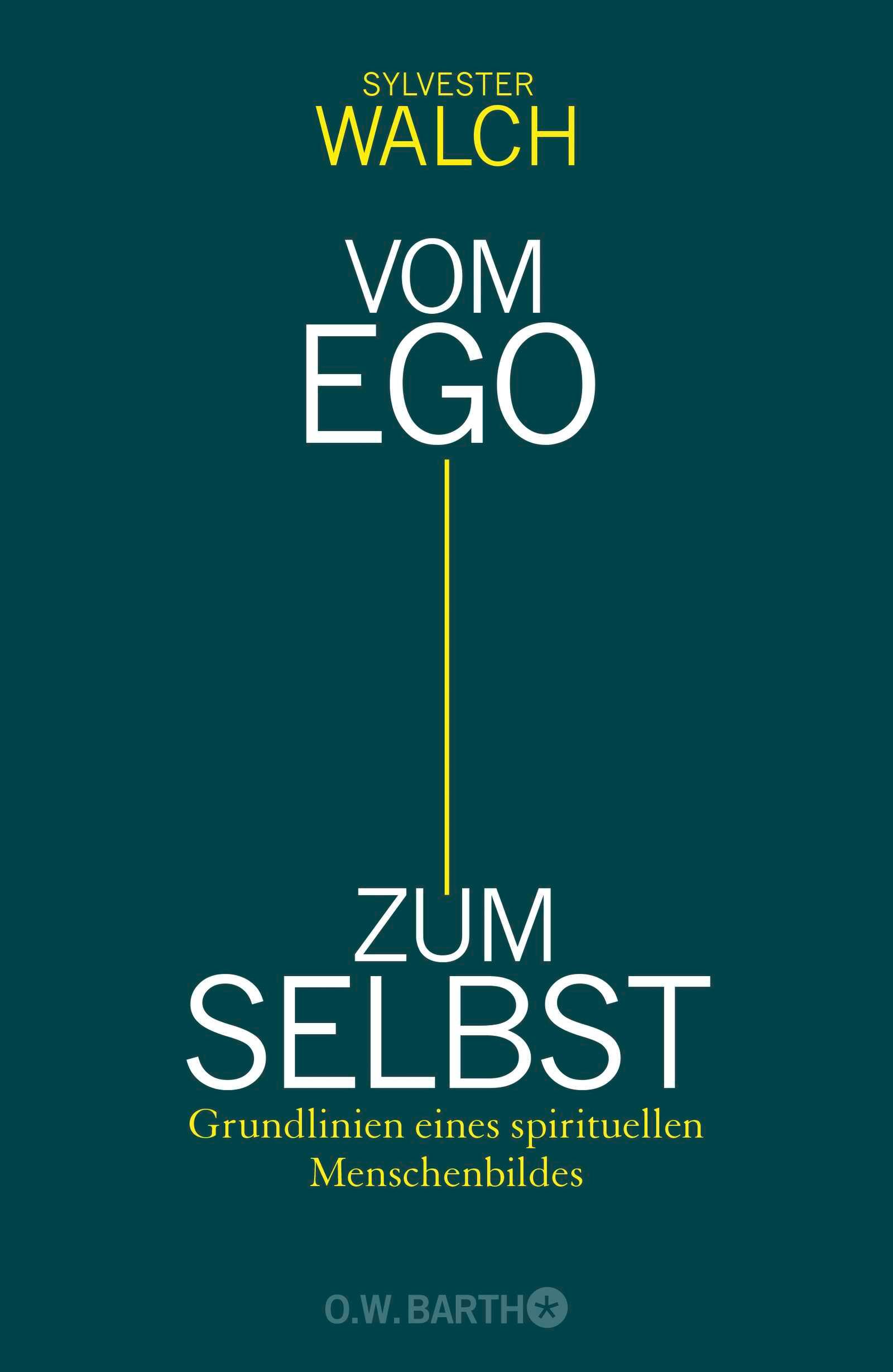 Vorderes Coverbild Vom Ego zum Selbst