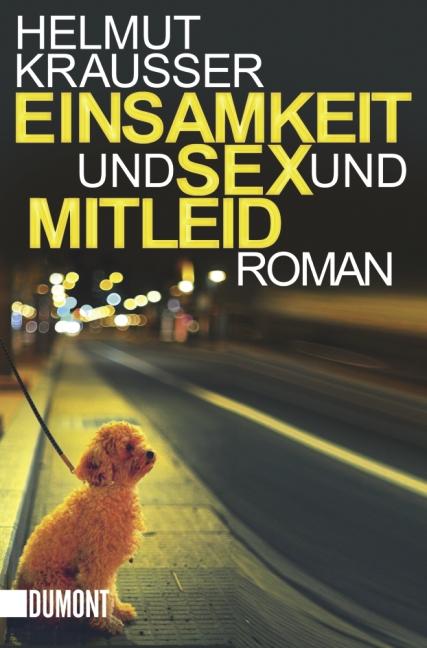 Vorderes Coverbild Einsamkeit und Sex und Mitleid