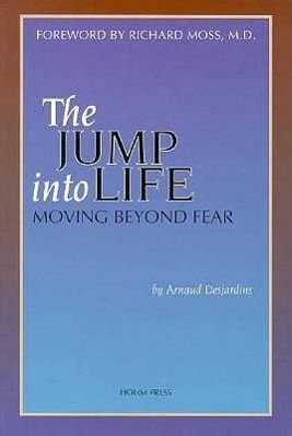 Vorderes Coverbild The Jump Into Life: Moving Beyond Fear