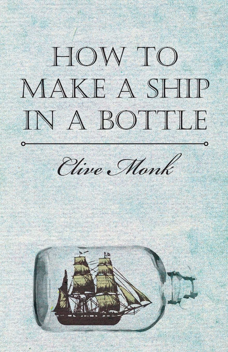 Vorderes Coverbild How to Make a Ship in a Bottle