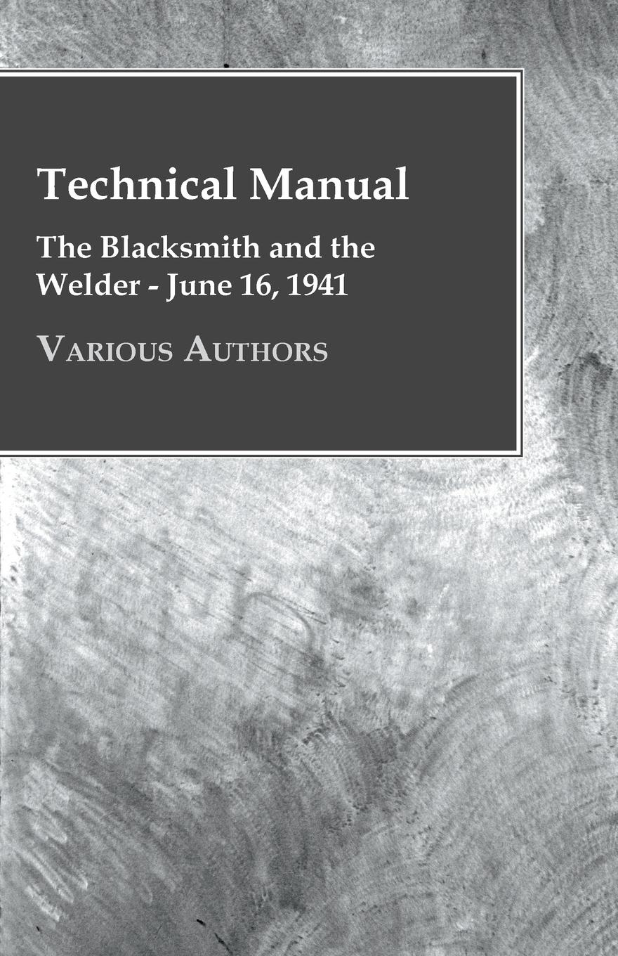 Vorderes Coverbild Technical Manual - The Blacksmith and the Welder - June 16, 1941