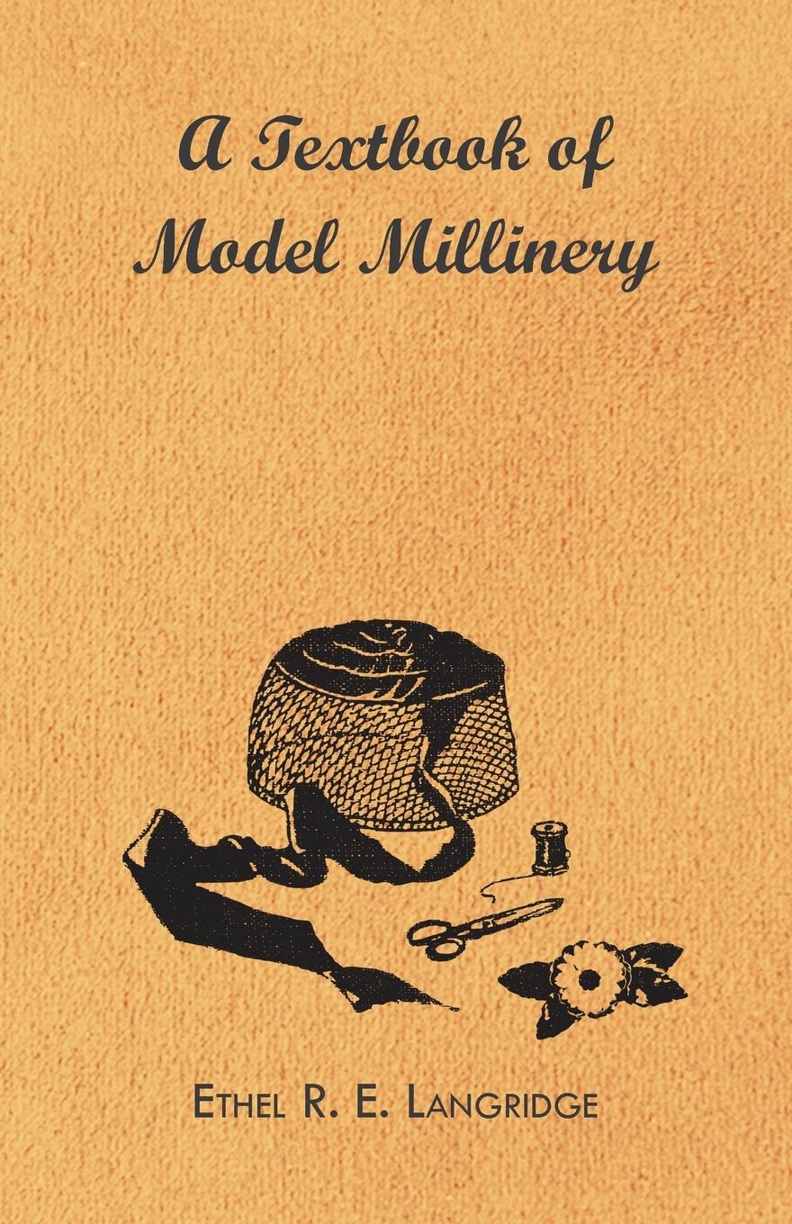 Vorderes Coverbild A Textbook of Model Millinery