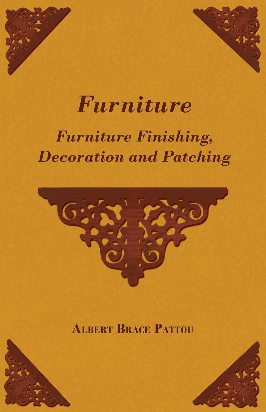 Vorderes Coverbild Furniture - Furniture Finishing, Decoration and Patching