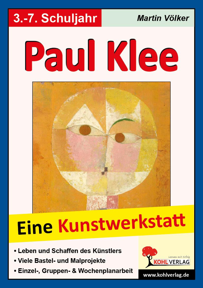 Vorderes Coverbild Paul Klee - Eine Kunstwerkstatt für 8- bis 12-Jährige