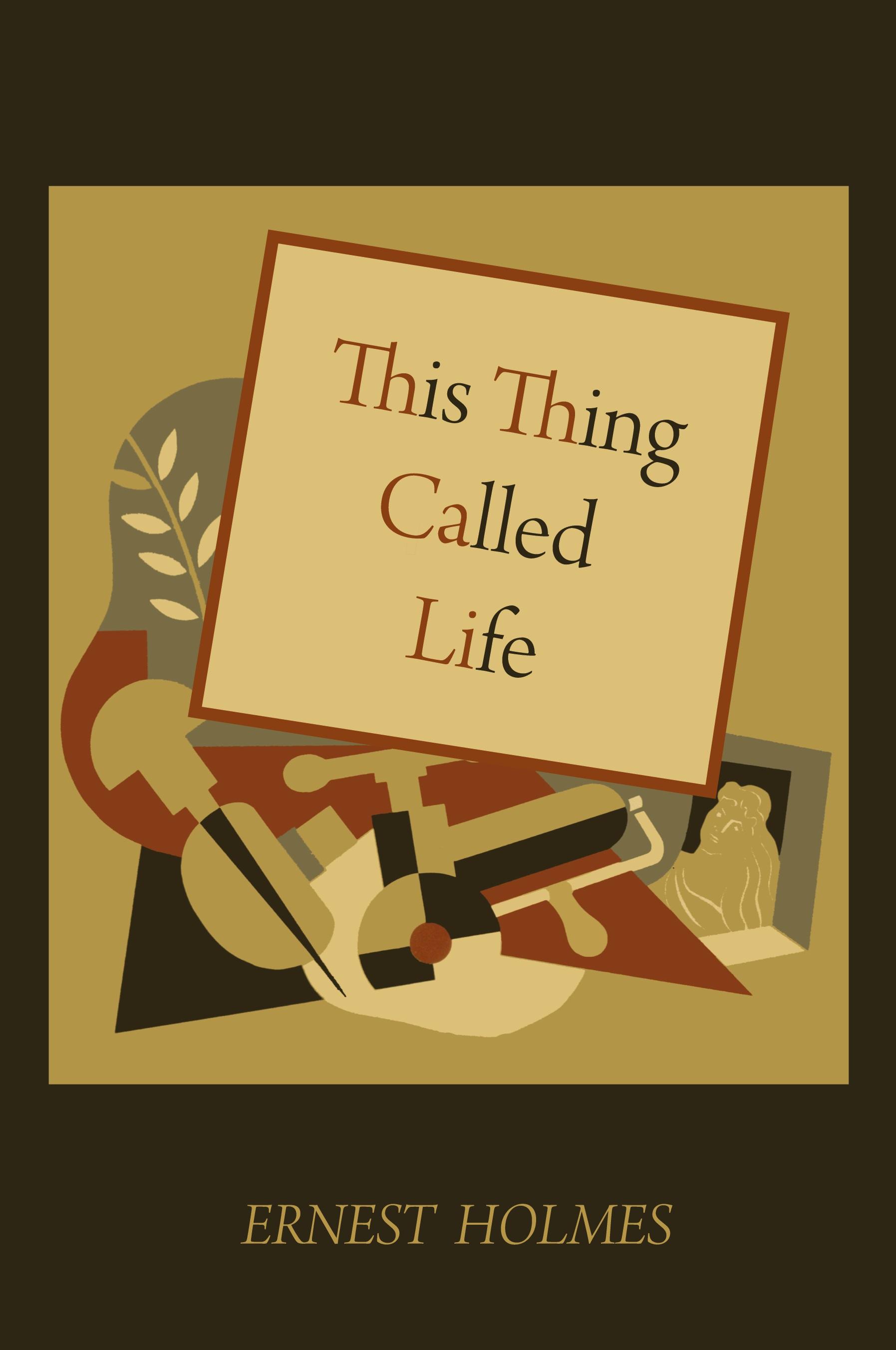 Vorderes Coverbild This Thing Called Life