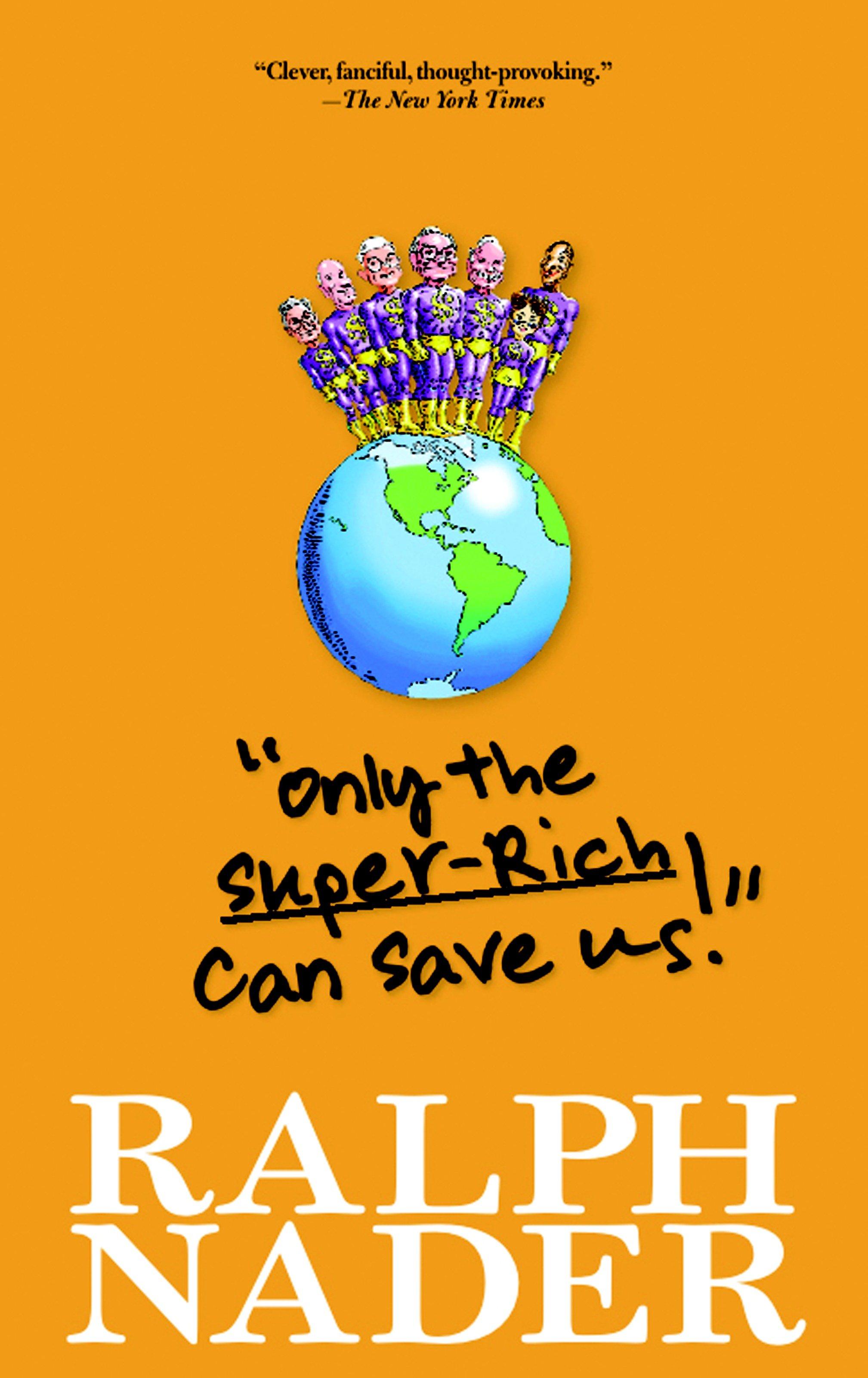 Vorderes Coverbild Only the Super-Rich Can Save Us!