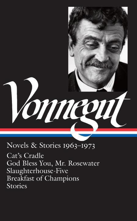 Vorderes Coverbild Kurt Vonnegut: Novels & Stories 1963-1973 (Loa #216)