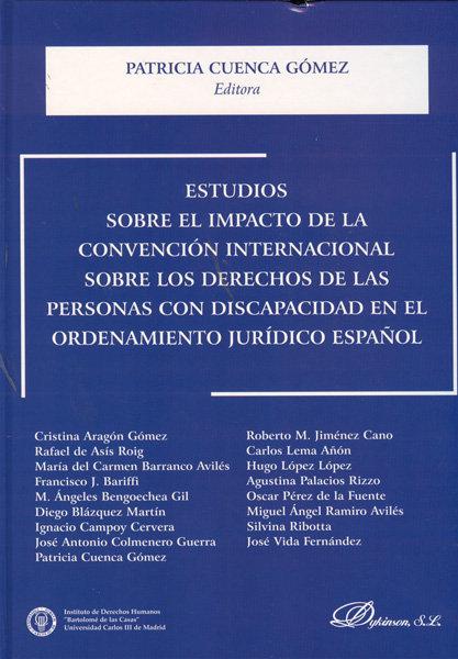 Vorderes Coverbild Estudios sobre el impacto de la convención internacional sobre los derechos de las personas con discapacidad en el ordenamiento jurídico español