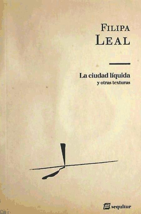 Beispielinhalt (Bild) La ciudad líquida : y otras texturas