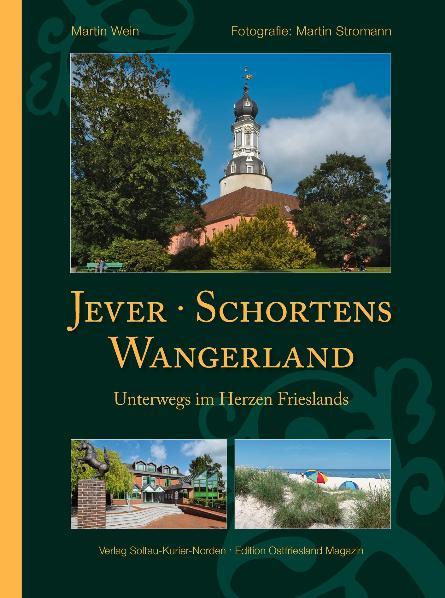Vorderes Coverbild Jever, Schortens und das Wangerland