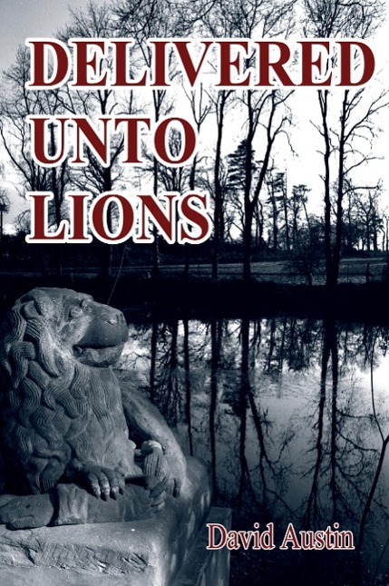 Vorderes Coverbild Delivered Unto Lions