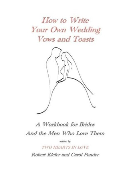 Vorderes Coverbild How to Write Your Own Wedding Vows and Toasts
