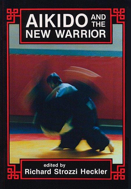 Vorderes Coverbild Aikido and the New Warrior