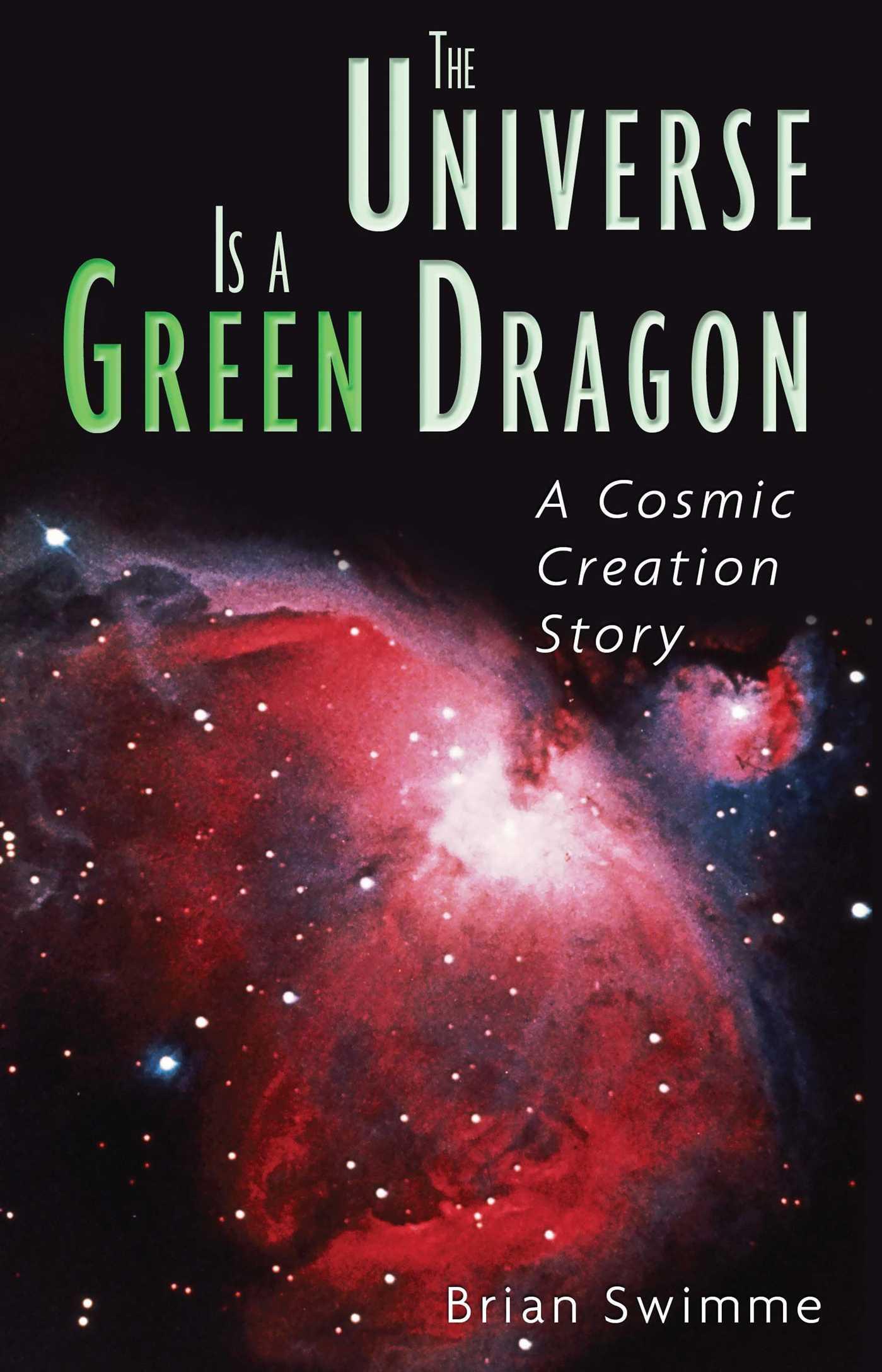 Vorderes Coverbild The Universe Is a Green Dragon