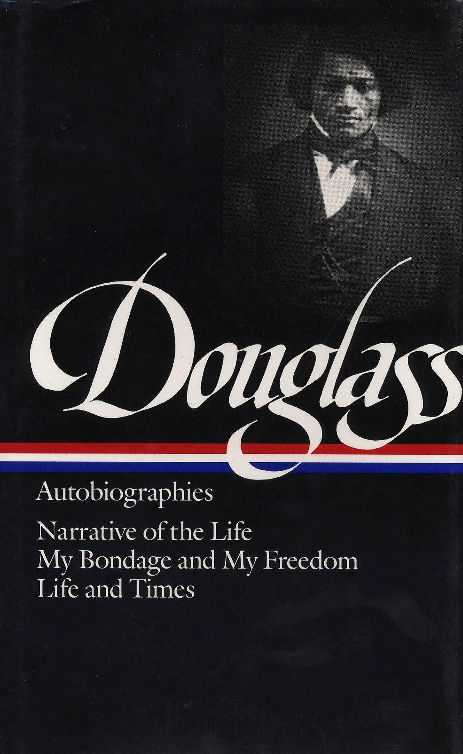 Vorderes Coverbild Frederick Douglass: Autobiographies (Loa #68)