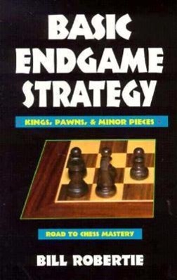 Vorderes Coverbild Basic Endgame Strategy: Kings, Pawns, Minor Pieces