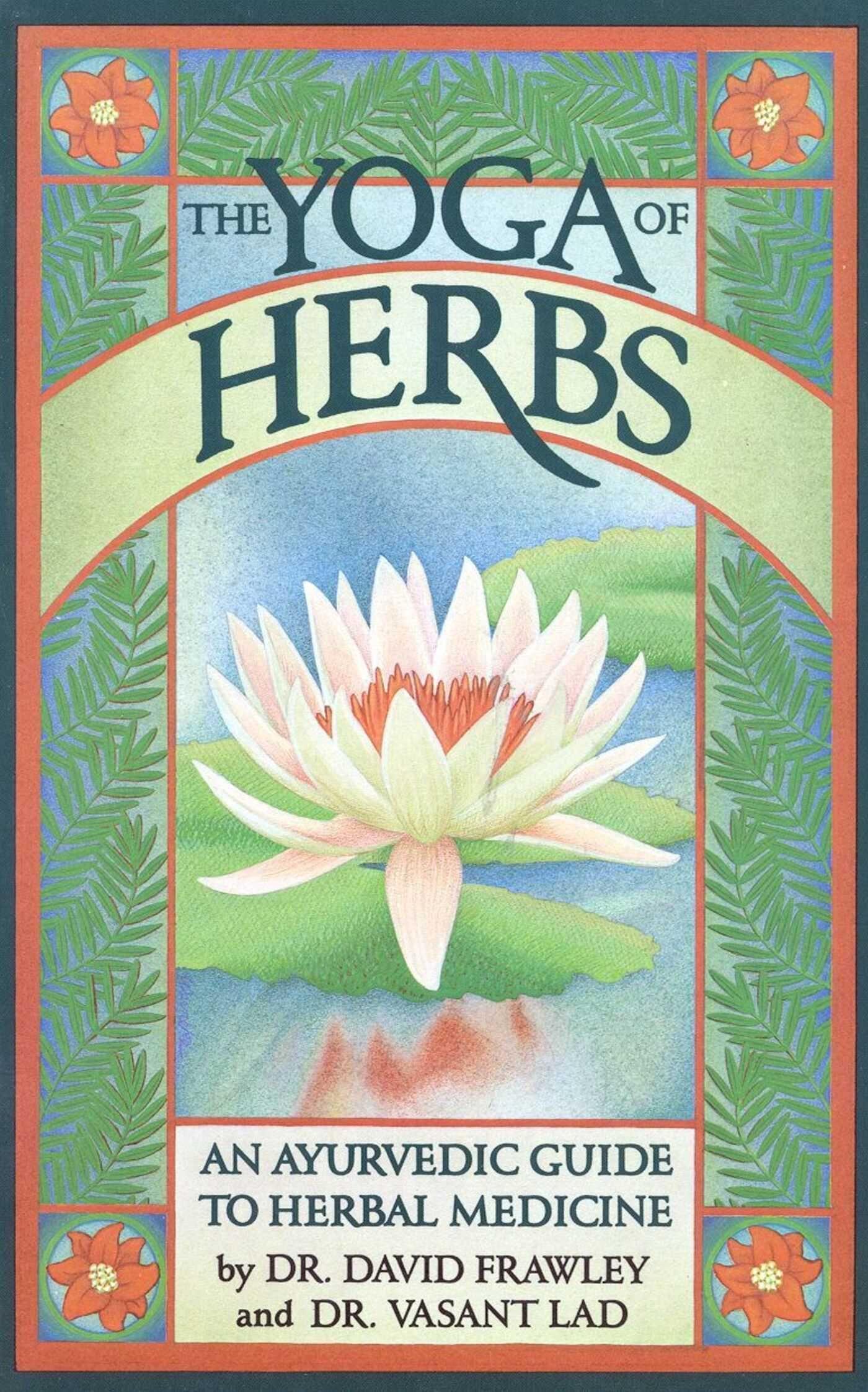 Vorderes Coverbild The Yoga of Herbs