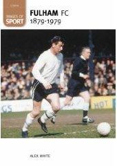 Vorderes Coverbild Fulham Football Club 1879-1979: Images of Sport