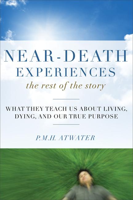Vorderes Coverbild Near-Death Experiences, the Rest of the Story