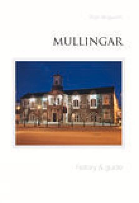 Vorderes Coverbild Mullingar: A History