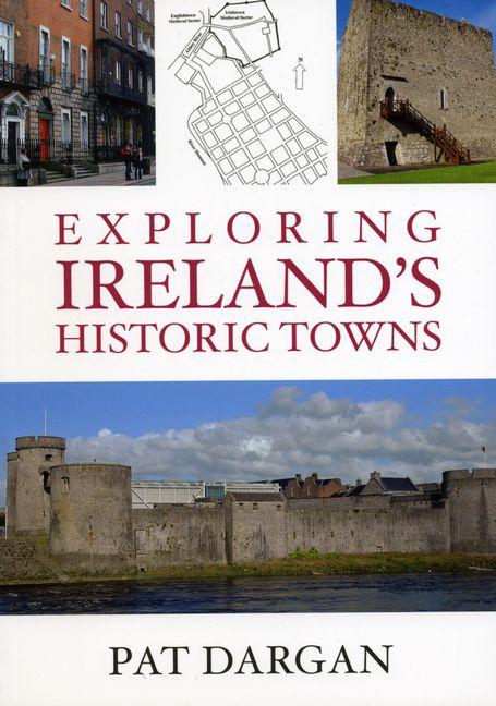 Vorderes Coverbild Exploring Ireland's Historic Towns