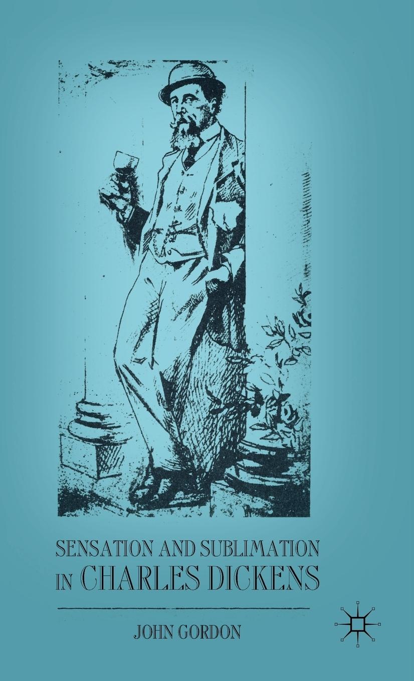 Vorderes Coverbild Sensation and Sublimation in Charles Dickens
