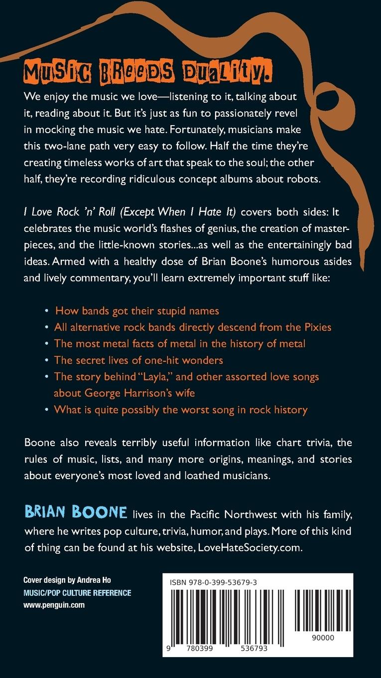 Rückseitencover I Love Rock 'n' Roll (Except When I Hate It)