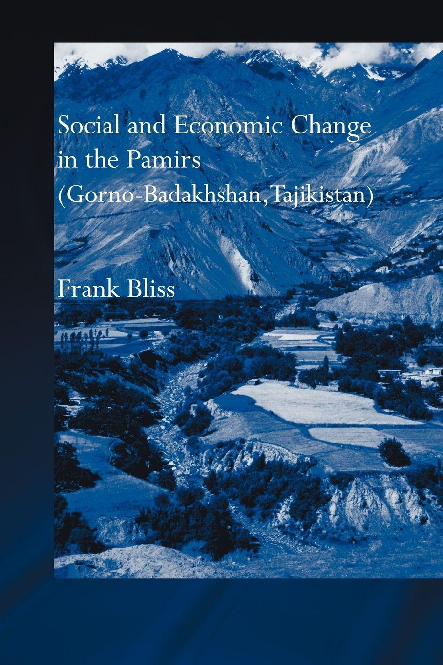 Vorderes Coverbild Social and Economic Change in the Pamirs (Gorno-Badakhshan, Tajikistan)