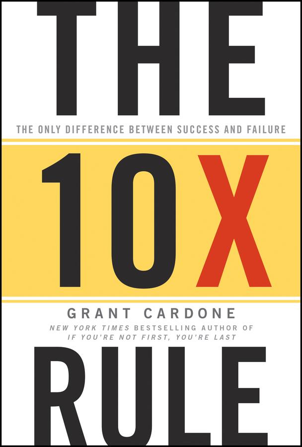 Vorderes Coverbild The 10x Rule