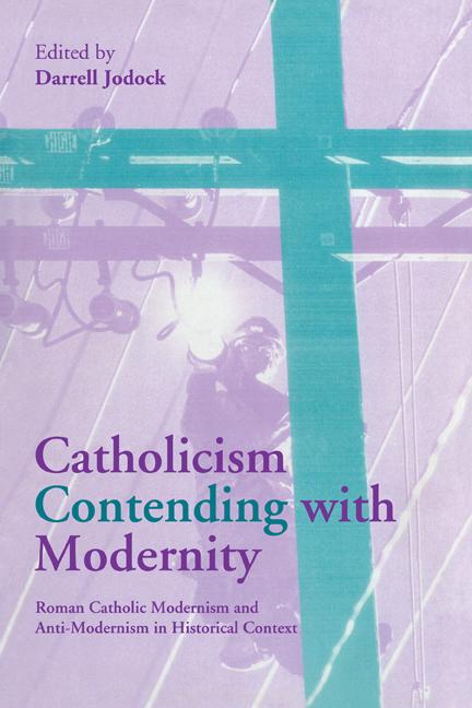 Vorderes Coverbild Catholicism Contending with Modernity