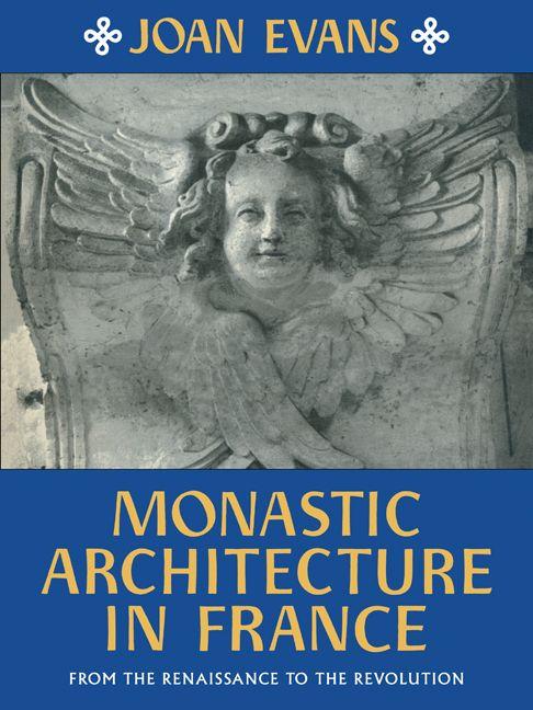 Vorderes Coverbild Monastic Architecture in France