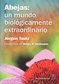 Vorderes Coverbild Abejas : un mundo biológicamente extraordinario