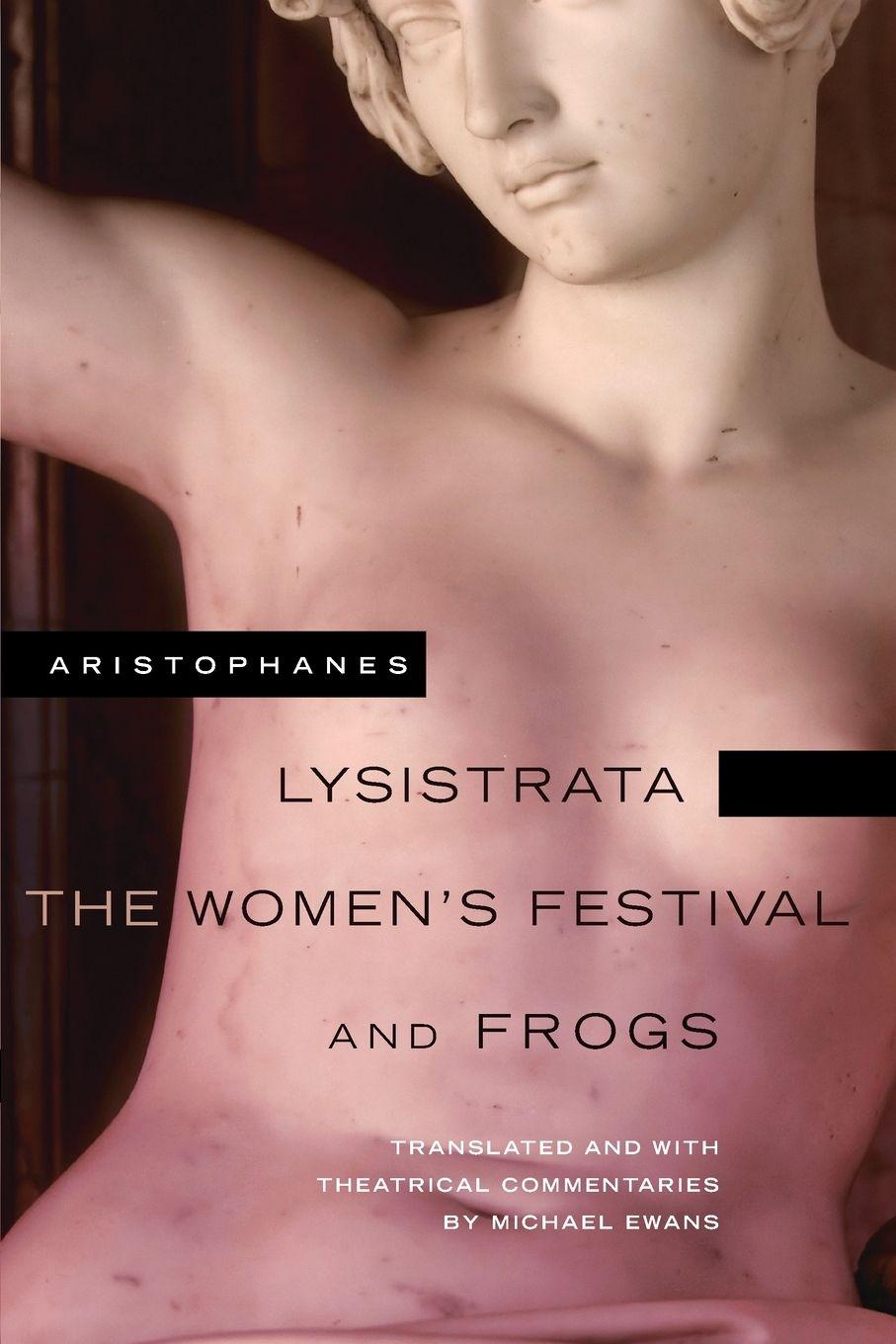 Vorderes Coverbild Lysistrata, The Women's Festival, and Frogs
