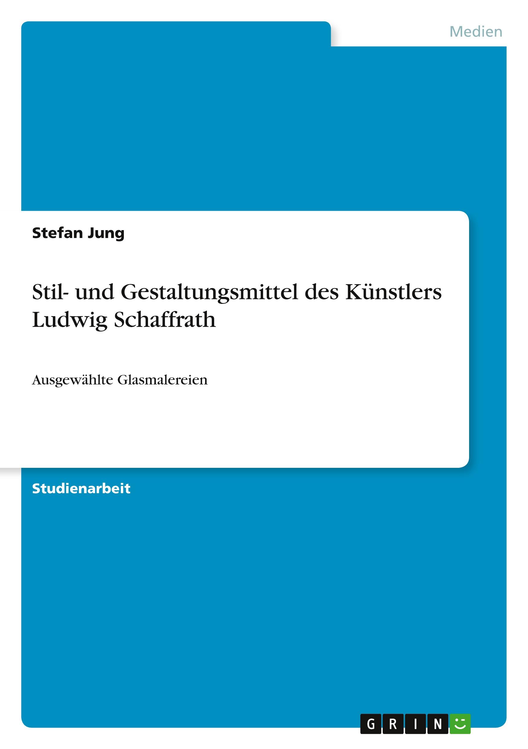 Vorderes Coverbild Stil- und Gestaltungsmittel des Künstlers Ludwig Schaffrath