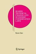 Vorderes Coverbild Biased Technical Change and Economic Conservation Laws