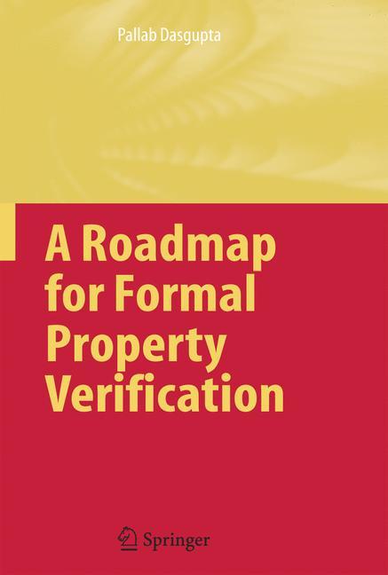 Vorderes Coverbild A Roadmap for Formal Property Verification